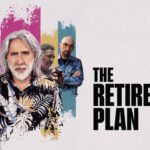 The Retirement Plan Movie