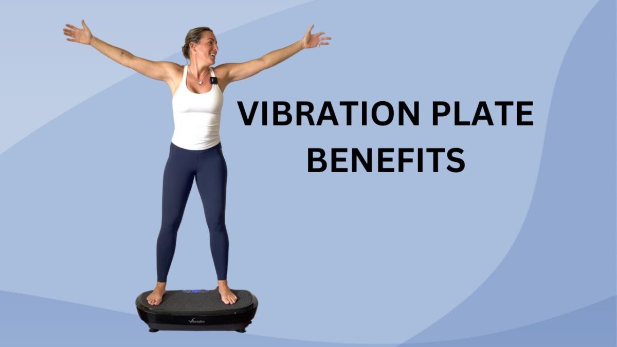 vibration plate benefits